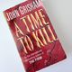 A Time to Kill by John Grisham