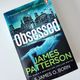 Obsessed by James O Born, James Patterson
