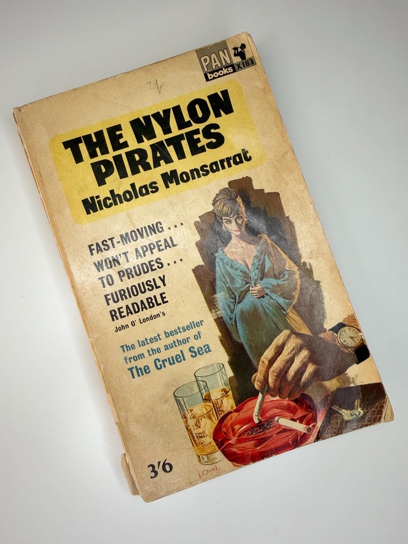 The Nylon Pirates by Nicholas Monsarrat