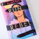 Run, Rebel by Manjeet Mann