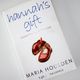 Hannah's Gift by Maria Housden