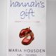 Hannah's Gift by Maria Housden