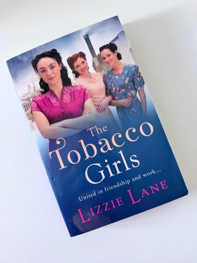 The Tobacco Girls by Lizzie Lane