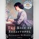 The Rose of Sebastopol by Katharine McMahon