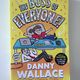 Boss of Everyone by Danny Wallace