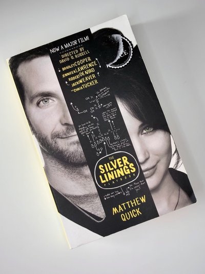 The Silver Linings Playbook by Matthew Quick