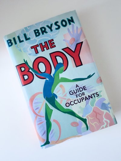The Body by Bill Bryson