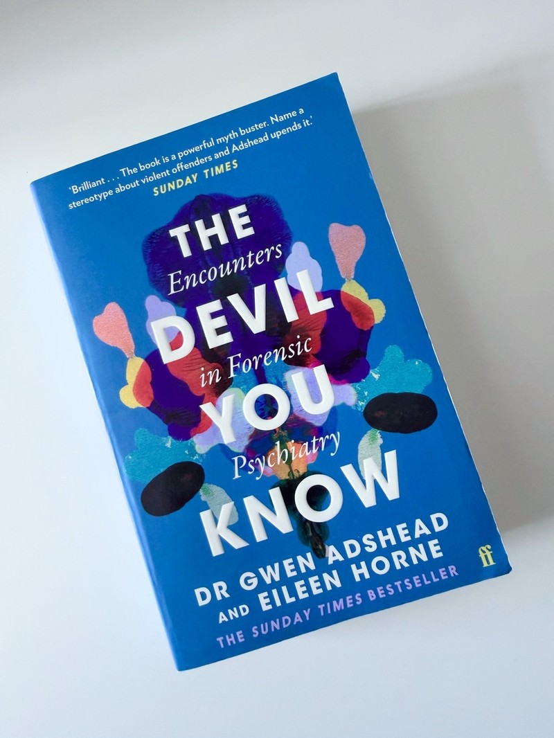 The Devil You Know by Eileen Horne, Gwen Adshead