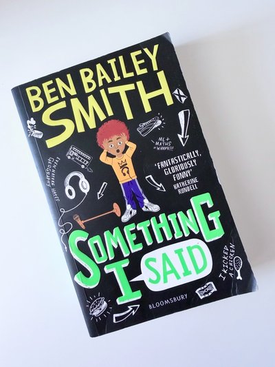 Something I Said by Ben Bailey Smith