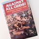 Against All Odds! by Bryan Perrett