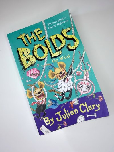 Bolds Go Wild by Julian Clary