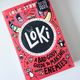Loki: Bad God's Guide to Making Enemies by Louie Stowell