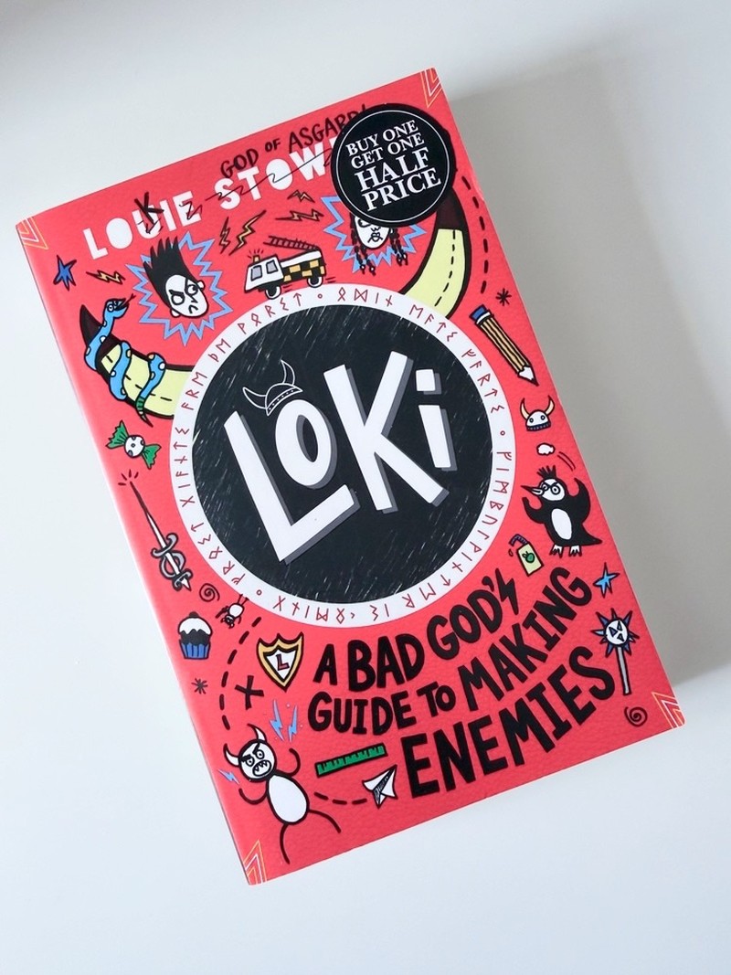 Loki: Bad God's Guide to Making Enemies by Louie Stowell