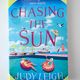 Chasing the Sun by Judy Leigh