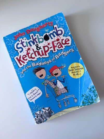 Stinkbomb and KetchupFace and the Badness of Badgers by John Dougherty