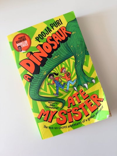Dinosaur Ate My Sister by Pooja Puri