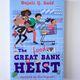 Great (Food) Bank Heist by Elisa Paganelli, Onjali Q. Rauf