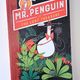Mr Penguin and the Lost Treasure by Alex T Smith