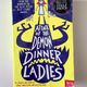 Attack Of The Demon Dinner Ladies by Pamela Butchart