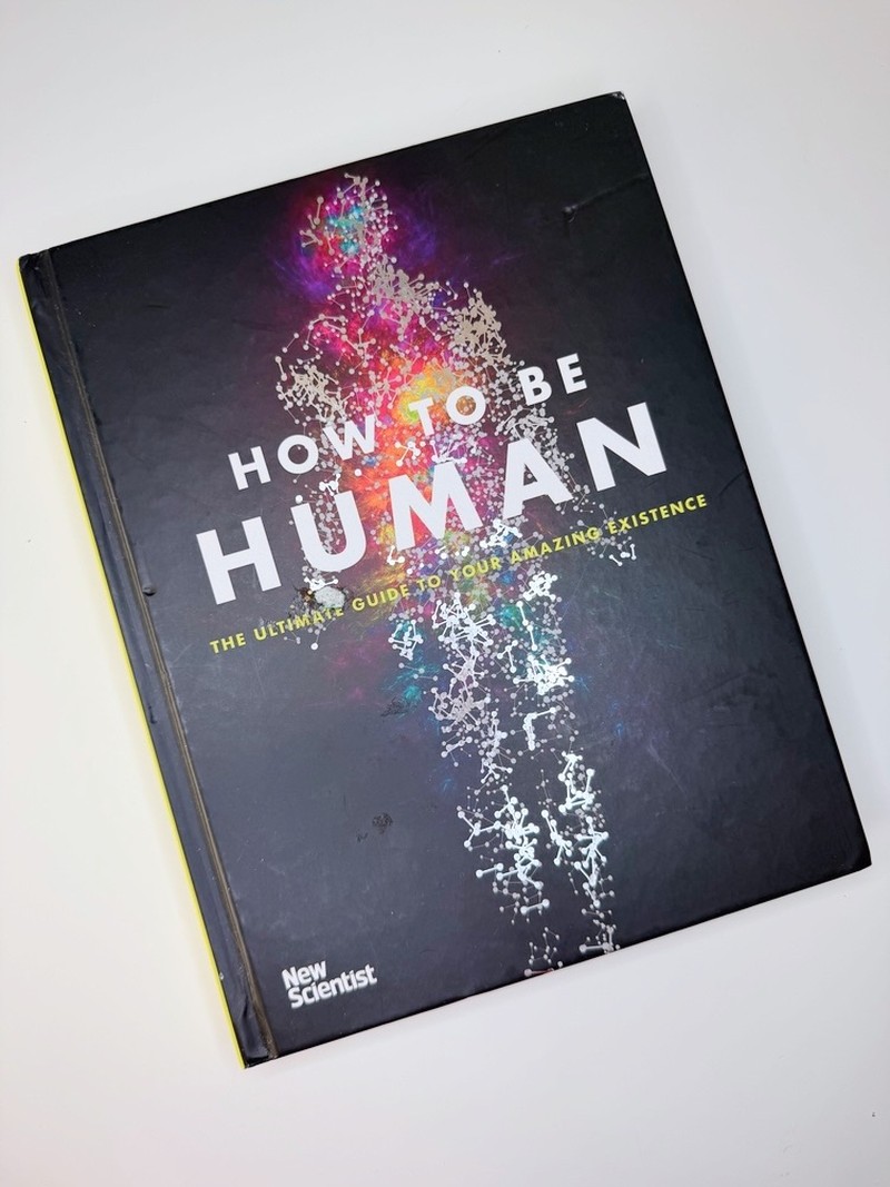 How to Be Human by Graham Lawton, Jeremy Webb
