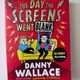 The Day the Screens Went Blank by Danny Wallace