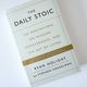 Daily Stoic : 366 Meditations on Self-Mastery, Perseverance and Wisdom by Ryan Holiday, Stephen Hanselman