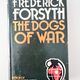 The Dogs of War by Frederick Forsyth