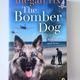 The Bomber Dog by Megan Rix