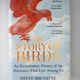 The Story of Birds by Steve Brusatte