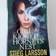 The Girl Who Kicked the Hornets' Nest by Stieg Larsson