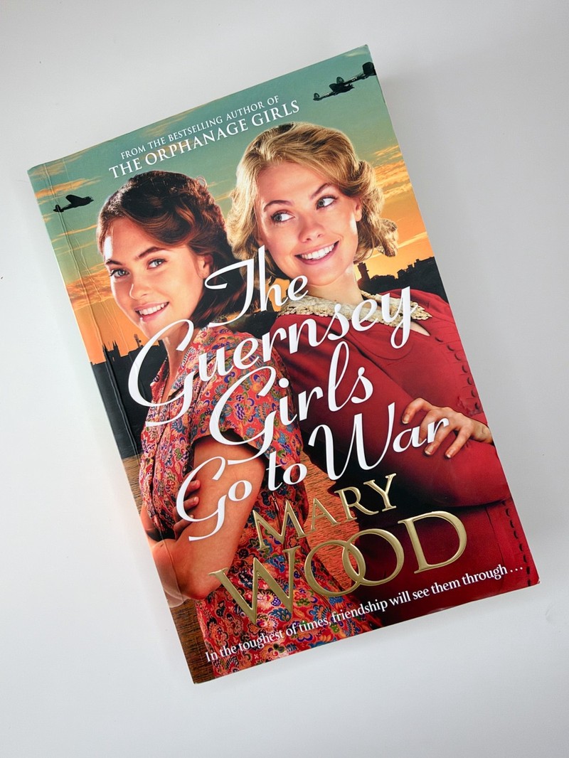 The Guernsey Girls Go to War by Mary Wood
