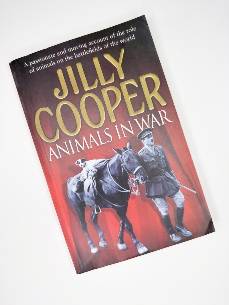 Animals in War by Jilly Cooper