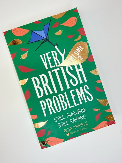 Very British Problems: Vol 3 by Rob Temple