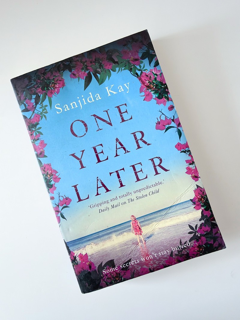One Year Later by Sanjida Kay