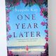 One Year Later by Sanjida Kay