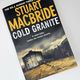 Cold Granite by Stuart MacBride