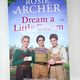 Dream a Little Deam by Rosie Archer