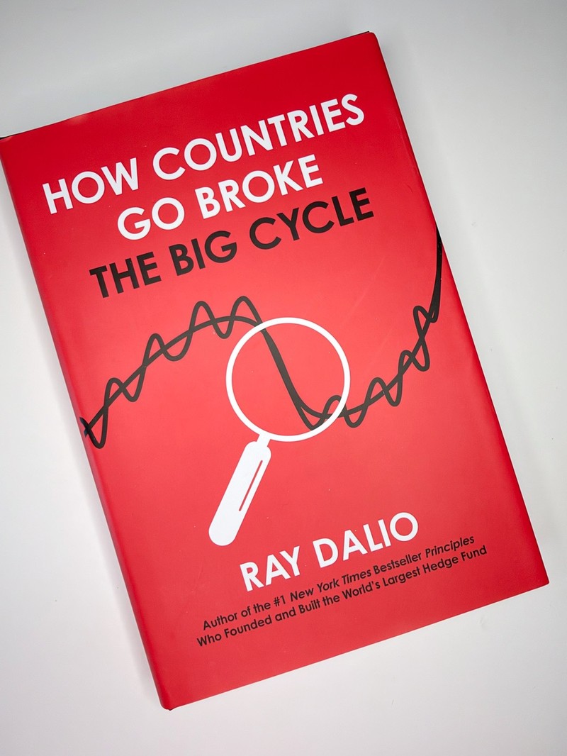 How Countries go Broke: The Big Cycle by Ray Dalio