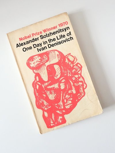 One day in the life of Ivan Denisovich by Aleksandr Solzhenitsyn