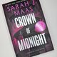 Crown of Midnight by Sarah J Maas
