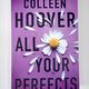 All Your Perfects by Colleen Hoover