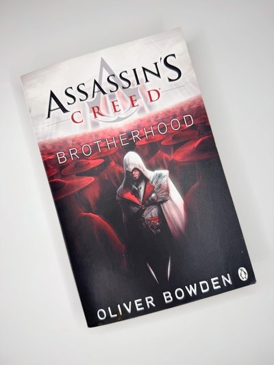 Assassin's Creed: Brotherhood by Oliver Bowden