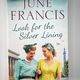 Look for the Silver Lining by June Francis