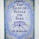 The Tales of Beedle the Bard by J K Rowling