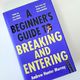 A Beginner's Guide to Breaking and Entering by Andrew Hunter Murray