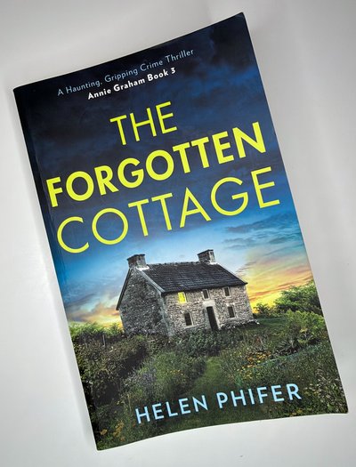 The Forgotten Cottage by Helen Phifer