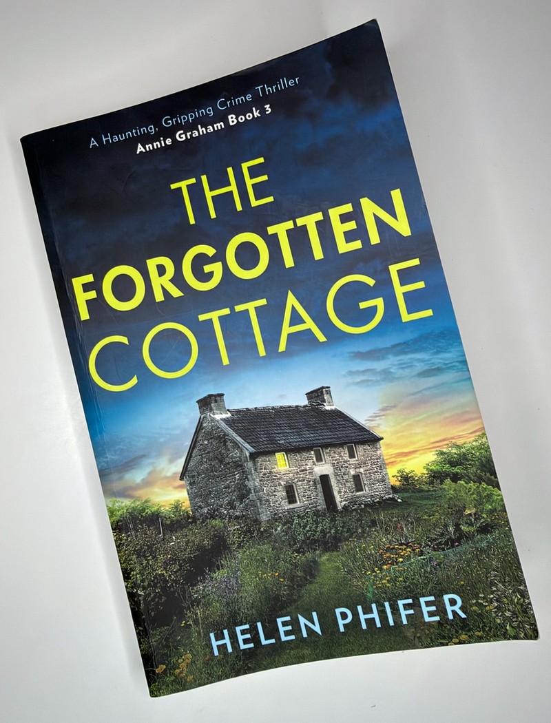 The Forgotten Cottage by Helen Phifer