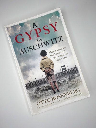 A Gypsy in Auschwitz by Otto Rosenberg