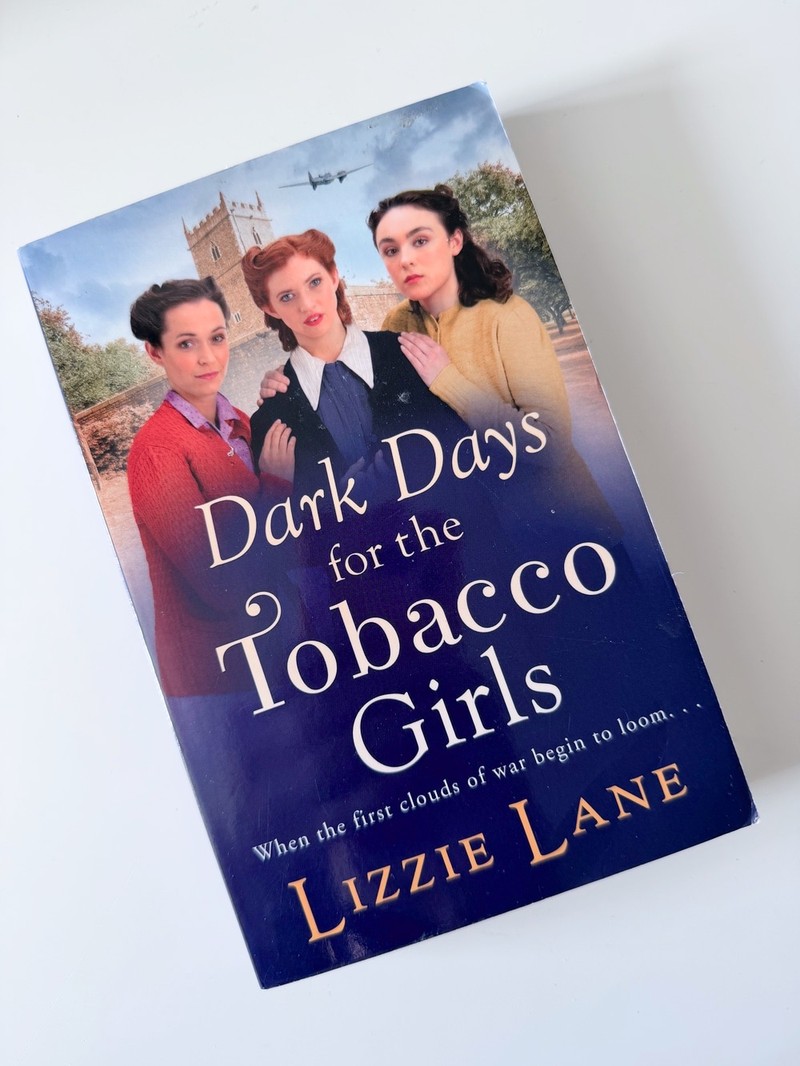 Dark Days for the Tobacco Girls by Lizzie Lane