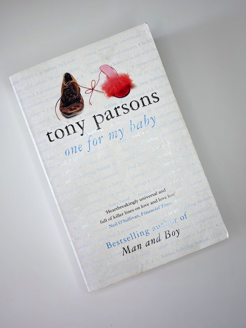 One for my baby by Tony Parsons